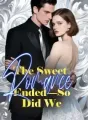 The Sweet Romance Ended—So Did We cover