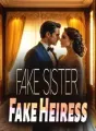 Fake Sister, Fake Heiress cover