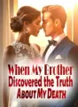 When My Brother Discovered the Truth About My Death cover