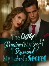 The day I Regained My Sight, I Discovered My Husband’s Secret!