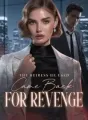 The Heiress He Used Came Back for Revenge cover