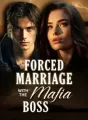 Forced Marriage With the Mafia Boss cover