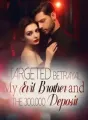 Targeted Betrayal: My Evil Brother and the 300,000 Deposit cover