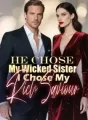 He Chose My Wicked Sister, I Chose My Rich Saviour cover