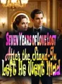Seven Years of Love Lost, After the Stand-In Left, He Went Mad cover