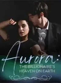 Aurora: The Billionaire's Heaven On Earth