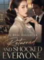 The Real Daughter Returned and Shocked Everyone cover