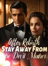 After Rebirth, Stay Away From the Devil Mother