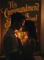 His Commandment: A Love That Cannot Be Ignored cover