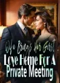Wife Brings Her First Love Home For A Private Meeting cover