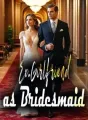 Ex-Girlfriend as Bridesmaid cover