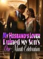 My Husband's Lover Ruined My Son's One-Month Celebration cover