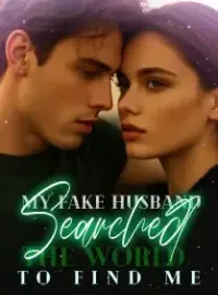 My Fake Husband Searched the World to Find Me