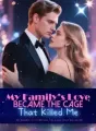 My Family’s Love Became the Cage That Killed Me cover
