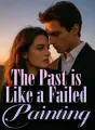 The Past is Like a Failed Painting cover