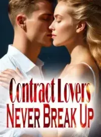 Contract Lovers Never Break Up!