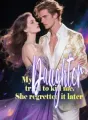 My daughter tried to kill me. She regretted it later cover