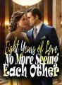 Eight Years of Love, No More Seeing Each Other cover