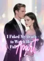 I Faked My Death to Watch Her Fall Apart cover