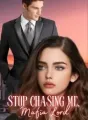 Stop Chasing Me, Mafia Lord! cover