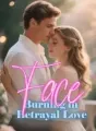 Face Burning in Betrayal Love cover