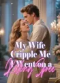 My Wife Cripple Me, I Went on a Killing Spree cover
