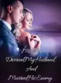 Divorced My Husband, And Married His Enemy cover
