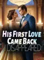 His First Love Came Back, I Disappeared cover