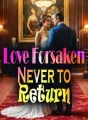 Love Forsaken, Never to Return cover