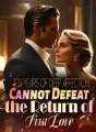 Ten Years of Deep Affection Cannot Defeat the Return of First Love cover