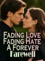 Fading Love, Fading Hate, A Forever Farewell cover