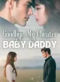 Goodbye, My Cheater Baby Daddy cover