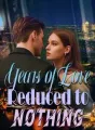 Years of Love Reduced to Nothing cover