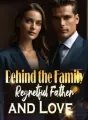 Behind the Family: Regretful Father and Love cover