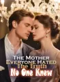 The Mother Everyone Hated, The Truth No One Knew cover