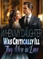 When My Daughter Was Critically Ill, They Were in Love cover