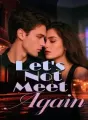 Let's Not Meet Again cover