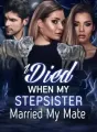I Died When My Stepsister Married My Mate cover