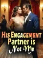 His Engagement Partner is Not Me cover