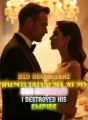 His Secretary Humiliated Me at My Own Wedding,So I Destroyed His Empire  cover