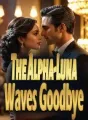 The Alpha-Luna Waves Goodbye cover