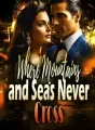 Where Mountains and Seas Never Cross cover