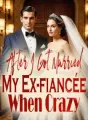 After I Got Married My Ex-fiancée Went Crazy cover