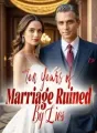 Ten Years of Marriage, Ruined By Lies cover