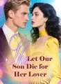 She Let Our Son Die for Her Lover cover