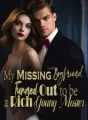 My Missing Boyfriend Turned Out to be a Rich Young Master! cover