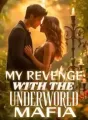 My Revenge with The Underworld Mafia cover