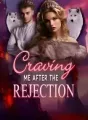 Craving Me After Rejection cover