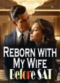 Reborn with My Wife Before SAT cover