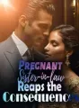 Pregnant Sister-in-law Reaps the Consequences cover